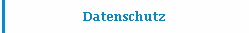 Datenschutz